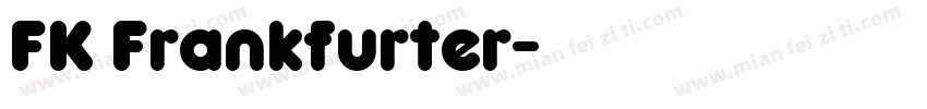 FK Frankfurter字体转换